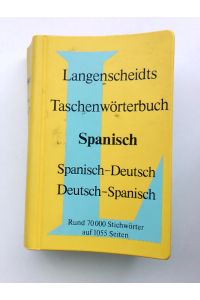 Langenscheidts Taschenwörterbuch Spanisch; Spanisch - Deutsch; Deutsch - Spanisch; rund 70000 Stichwörter