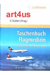 Taschenbuch Flugmedizin :  - Und ärztliche Hilfe an Bord.