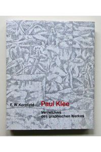 Verzeichnis des graphischen Werkes von Paul Klee.