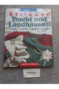 Stricken - Tracht und Landhausstil : Pullis, Jacken, Westen, Socken.