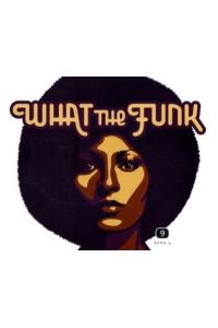 What the Funk. Eine Einführung in funky music.