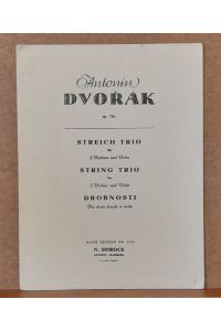 Streich Trio Für 2 Violinen und Viola Op. 75a / String Trio / Drobnosti