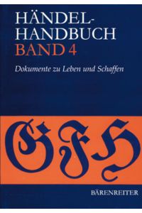 Händel-Handbuch / Händel-Handbuch  - Dokumente zu Leben und Schaffen