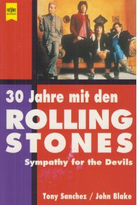 30 Jahre mit den Rolling Stones  - Sympathy for the Devils