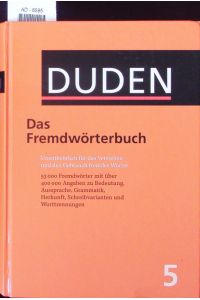 Duden Bd. 5, Fremdwörterbuch.
