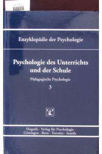 Psychologie des Unterrichts und der Schule.