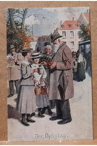 Ansichtskarte AK Die Kriegsleistungen der Heimat (Eine Künstler-Postkartenreihe Karte Nr. 1: Der Opfertag)