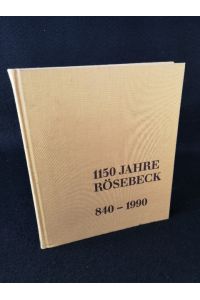 1150 Jahre Rösebeck  - 840-1990