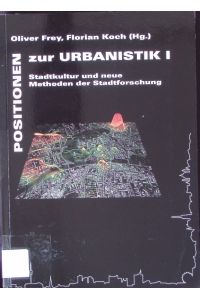 Positionen zur Urbanistik.