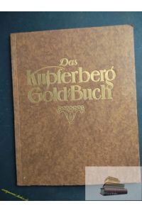 Das Kupferberg Gold-Buch. Ein Ratgeber für Feinschmecker  - mit 12 Zeichnungen und einer farb. Ill. von Ernst Heilemann, Berlin