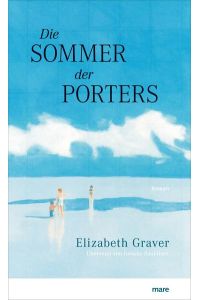 Die Sommer der Porters  - Roman