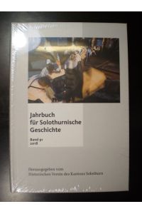 Jahrbuch für Solothurnische Geschichte 2018. 91. Band
