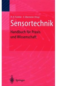 Sensortechnik: Handbuch für Praxis und Wissenschaft