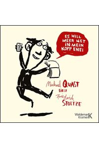 Es will merr net in mein Kopp enei!: Michael Quast liest Friedrich Stoltze