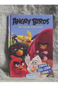 Angry Birds - wir sind die Angry Birds!.   - [Chris Cerasi]