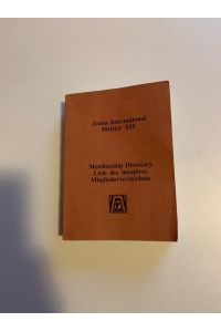 Zonta International : Districts XIV ; Membership Directory . Mitgliederverzeichnis. Taschenbuch