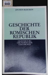 Geschichte der Römischen Republik.
