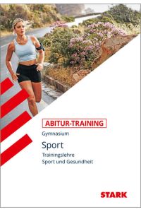 Abitur-Training - Sport Trainingslehre