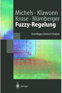 Fuzzy-Regelung  - Grundlagen, Entwurf, Analyse