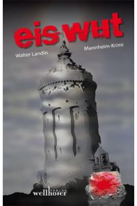 Eiswut: Mannheim-Krimi