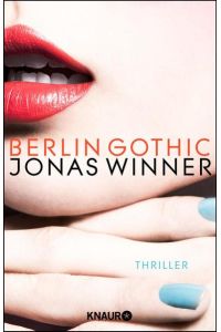Berlin Gothic: Thriller