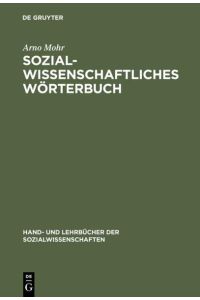 Sozialwissenschaftliches Wörterbuch: Englisch-Deutsch, Deutsch-Englisch (Hand- und Lehrbücher der Sozialwissenschaften)