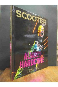 Scooter - Always Hardcore, (signiert),