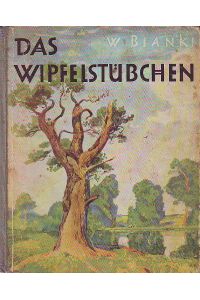 Das Wipfelstübchen.   - Original: Teremok. Übersetzung Siegfried Wisch. Bebilderung: A. A. Rylow.