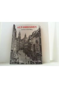 Alt-Dresden. Auf den ersten Blick.