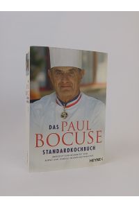 Das Paul-Bocuse-Standardkochbuch  - übersetzt und bearbeitet von Bernd und Isabelle Neuner-Duttenhofer