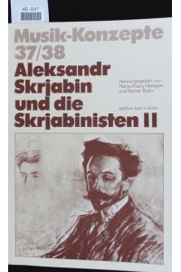 Aleksandr Skrjabin und die Skrjabinisten.