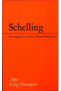 Schelling - Einführung in seine Philosophie