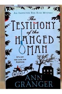 The Testimony of the Hanged Man (Inspector Ben Ross Mystery 5): A Victorian crime mystery of injustice and corruption