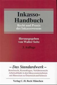 Inkasso-Handbuch  - Recht und Praxis des Inkassowesens