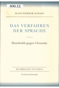 Das Verfahren der Sprache - Humboldt gegen Chomsky