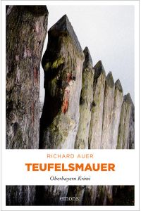 Teufelsmauer (Oberbayern Krimi)
