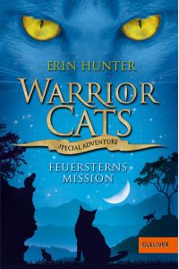 Warrior Cats - Special Adventure. Feuersterns Mission