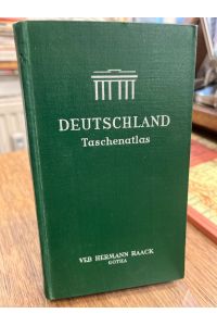 Deutschland Taschenatlas.   - Redaktion und Kartographie: Hans Richard Fischer ; Wolfgang Steinbrück.