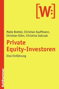 Private Equity-Investoren  - Eine Einführung