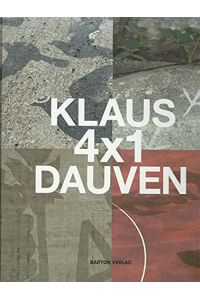 4x1.   - Klaus Dauven ; Autorin: Christina Kreuzberg M.A.