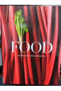 Food : die ganze Welt der Lebensmittel - Teubner  - ISBN der Erstausgabe:  3833858475  ----