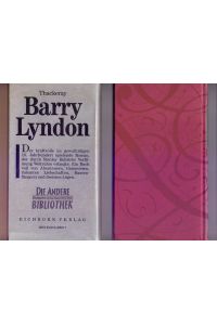 Barry Lyndon.   - Die Andere Bibliothek ; Bd. 58