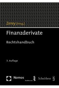 Finanzderivate  - Rechtshandbuch