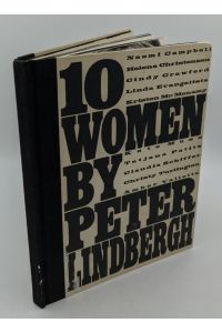 10 women by Peter Lindbergh : Vorwort Karl Lagerfeld.