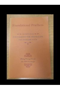Foundational Practices. Excerpt from the Chariot fro Travelling the Supreme Path.