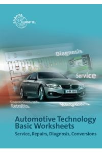 Automotive Technology Basic Worksheets  - Service, Repairs, Diagnosis, Conversions