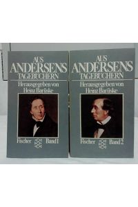 Aus Andersens Tagebüchern : Band 1 + Band 2 = komplett.   - hrsg. u. aus d. Dän. übertr. von Heinz Barüske. Fischer-Taschenbücher ; 2071 + 2072.