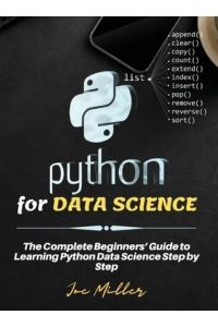 Python for DATA SCIENCE: The Complete Beginners` Guide to Learning Python Data Science Step by Step