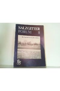 Die Vogelwelt des Salzgitter-Gebietes. Salzgitter Forum 8.