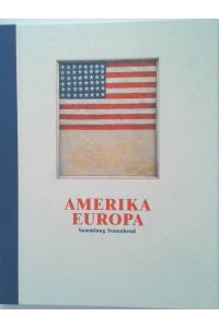 Amerika Europa - Sammlung Sonnabend